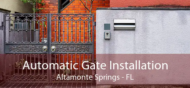 Automatic Gate Installation Altamonte Springs - FL