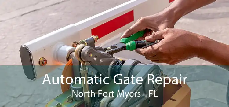 Automatic Gate Repair North Fort Myers - FL