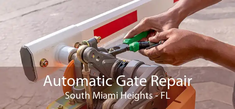 Automatic Gate Repair South Miami Heights - FL