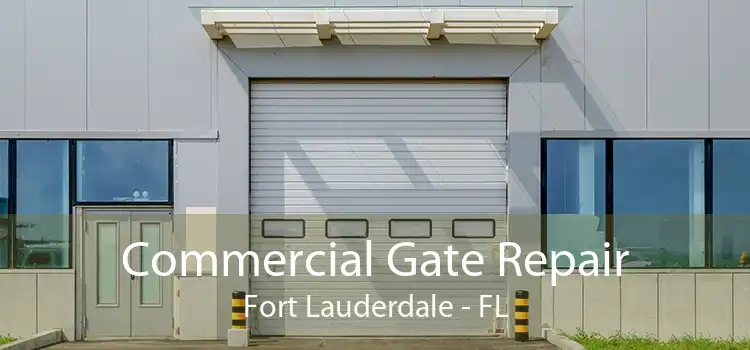 Commercial Gate Repair Fort Lauderdale - FL