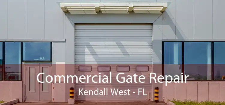 Commercial Gate Repair Kendall West - FL