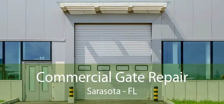 Commercial Gate Repair Sarasota - FL