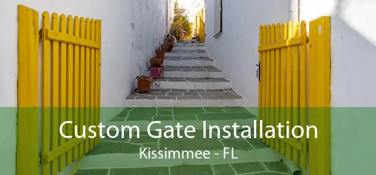 Custom Gate Installation Kissimmee - FL