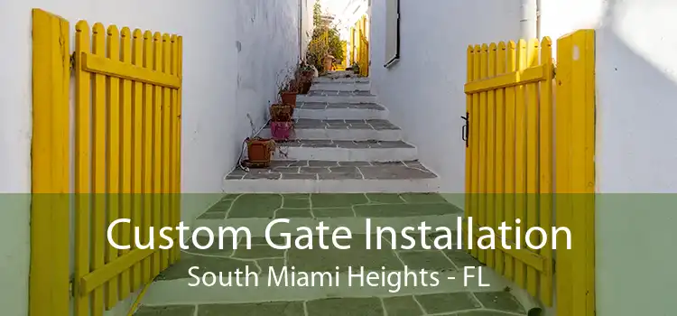 Custom Gate Installation South Miami Heights - FL