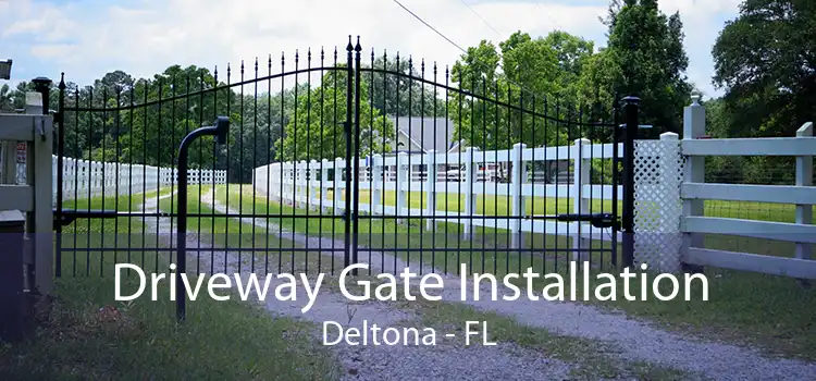 Driveway Gate Installation Deltona - FL