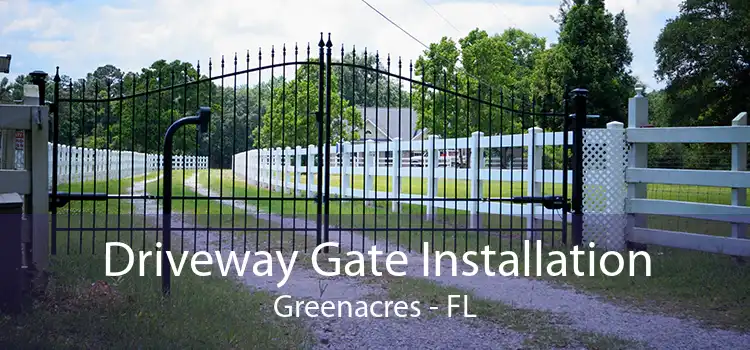 Driveway Gate Installation Greenacres - FL