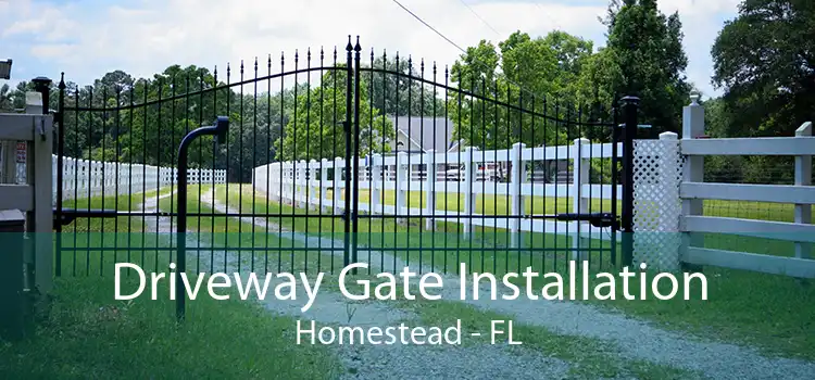 Driveway Gate Installation Homestead - FL