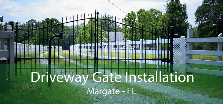 Driveway Gate Installation Margate - FL