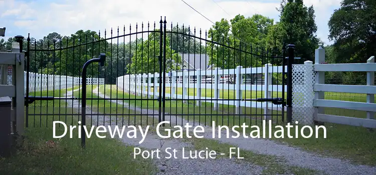 Driveway Gate Installation Port St Lucie - FL