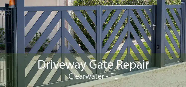 Driveway Gate Repair Clearwater - FL