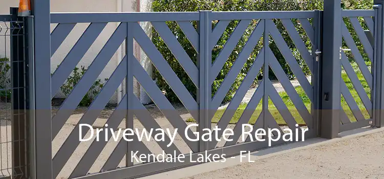 Driveway Gate Repair Kendale Lakes - FL