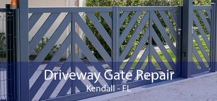 Driveway Gate Repair Kendall - FL