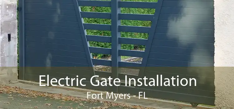 Electric Gate Installation Fort Myers - FL