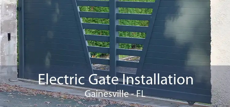 Electric Gate Installation Gainesville - FL