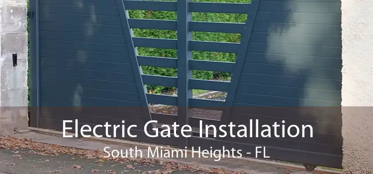 Electric Gate Installation South Miami Heights - FL