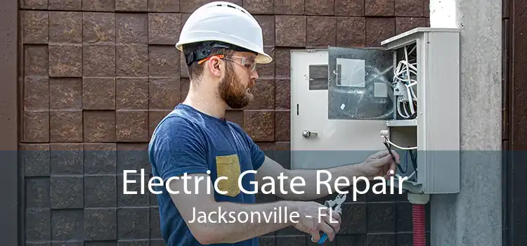 Electric Gate Repair Jacksonville - FL