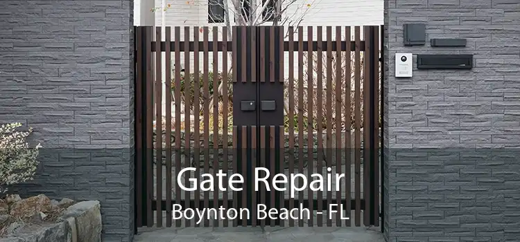 Gate Repair Boynton Beach - FL