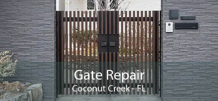 Gate Repair Coconut Creek - FL