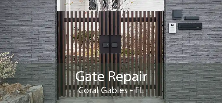 Gate Repair Coral Gables - FL