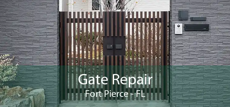 Gate Repair Fort Pierce - FL