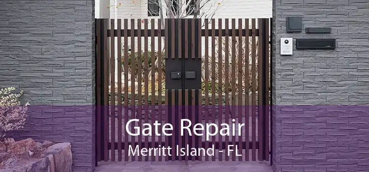 Gate Repair Merritt Island - FL